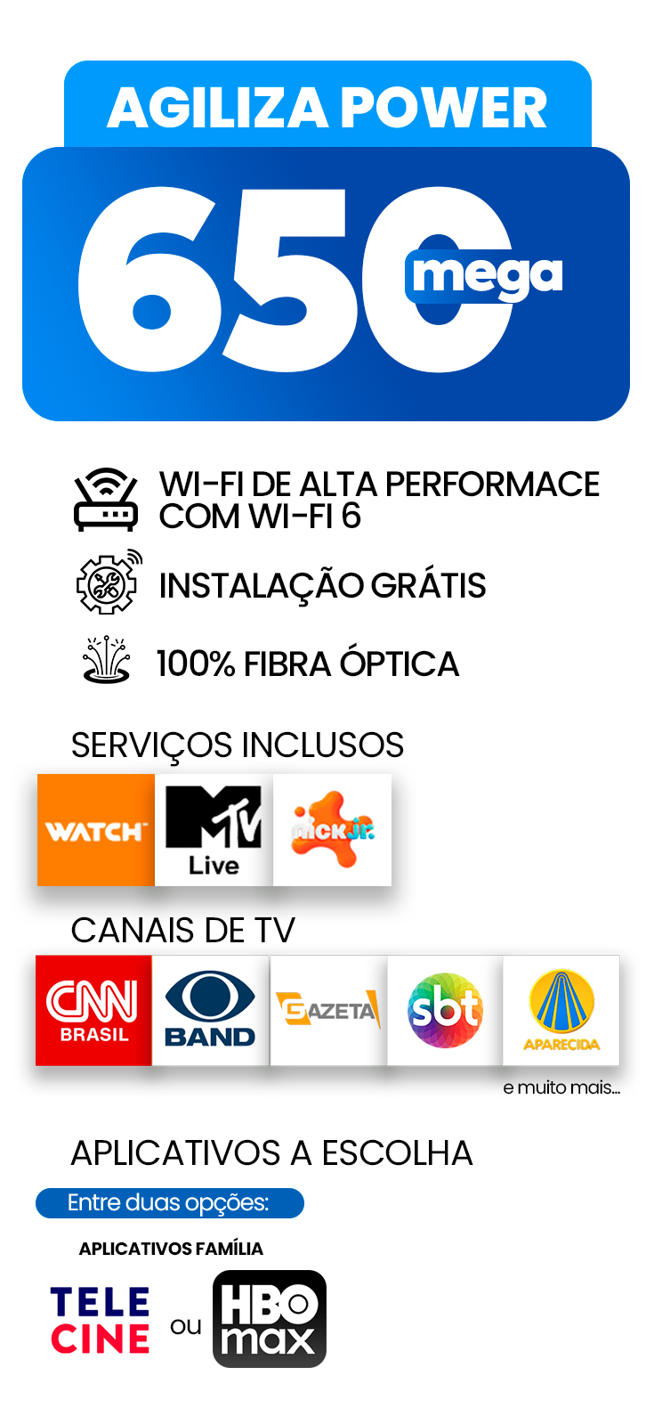 650 Mega Internet + Streaming