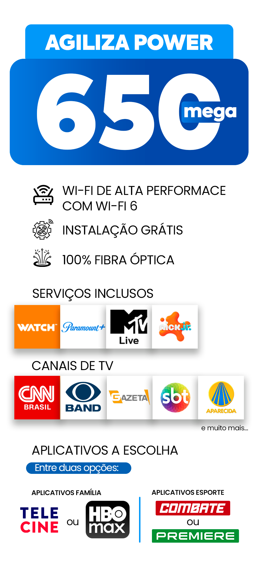 650 Mega Internet + Streaming