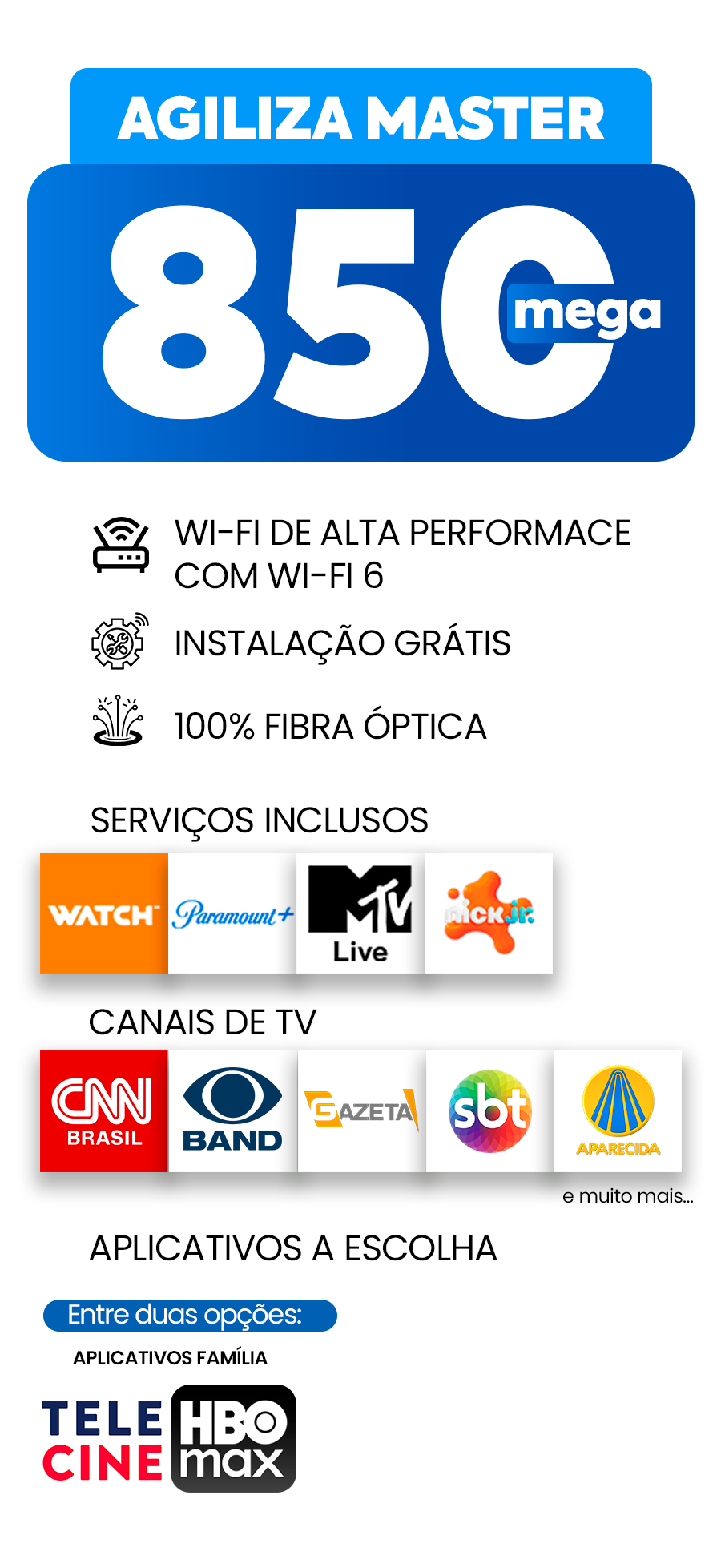 850 Mega Internet + Streaming
